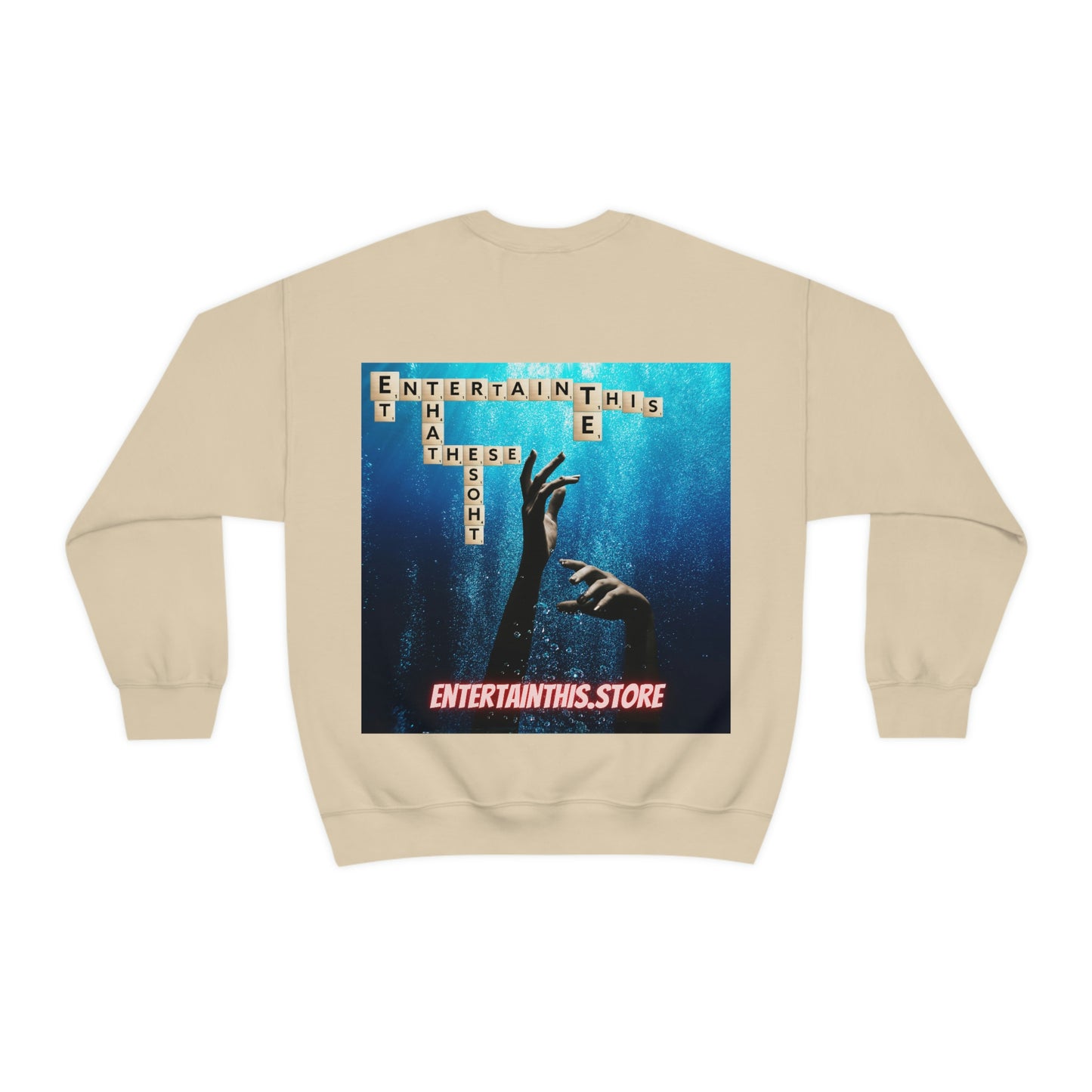 Entertain This Crewneck Sweatshirt